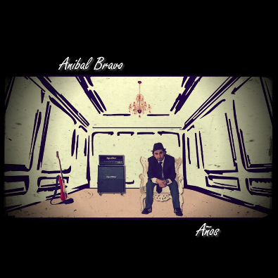 Anibal Bravo: Nuevo disco “Años”
